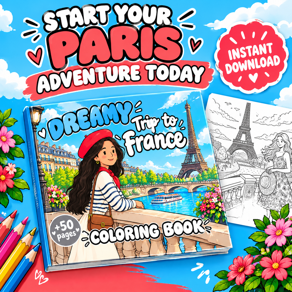 Dreamy Trip to France: Paris Coloring Book for Kids &amp; Teens | 50+ Pages